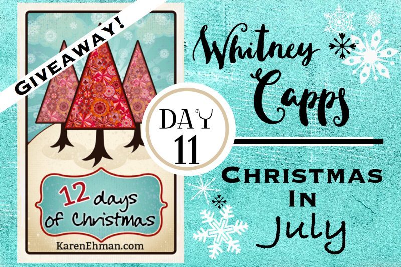 11th Day of Christmas Giveaways with Whitney Capps