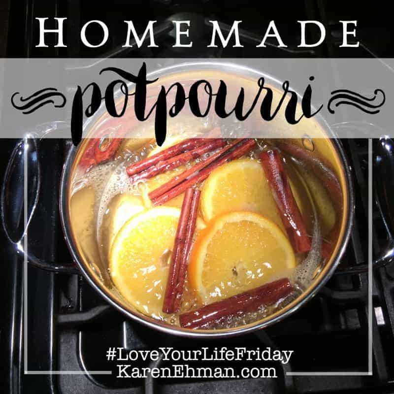 Homemade Potpourri with Katina Miller for #LoveYourLifeFriday!