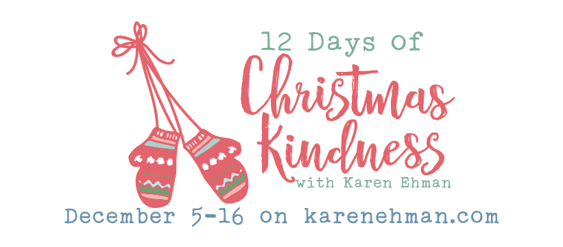 12 Days of Christmas Kindness with Karen Ehman