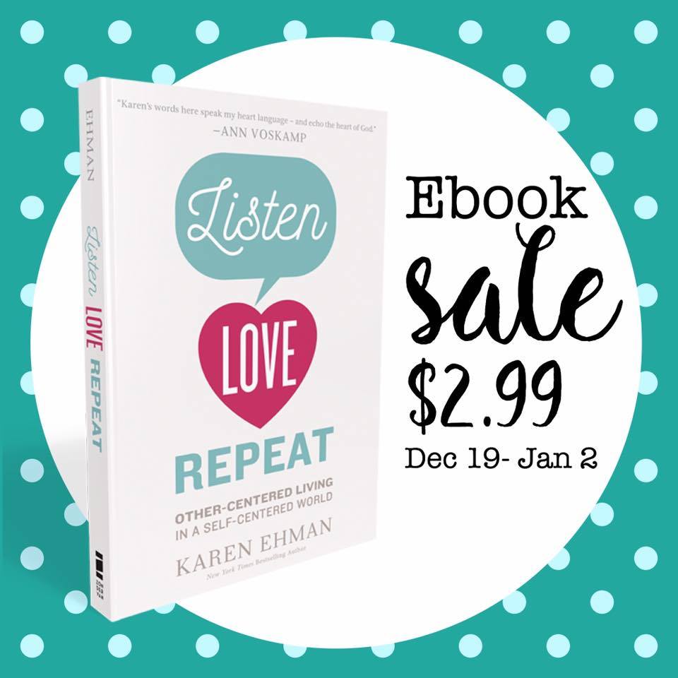Listen Love Repeat by Karen Ehman eBook sale $2.99 everywhere eBooks are sold.