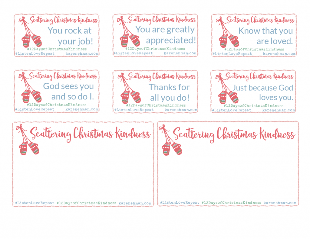 Scatter Christmas Kindness with Karen Ehman - FREE printable cards at karenehman.com