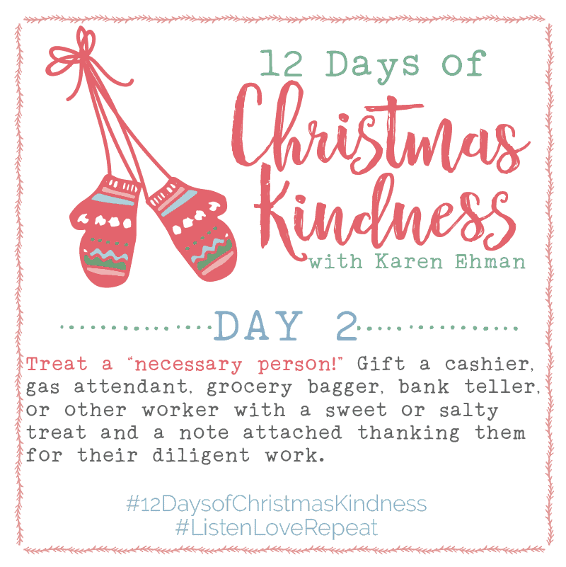 Join the 12 Days of Christmas Kindness at karenehman.com.