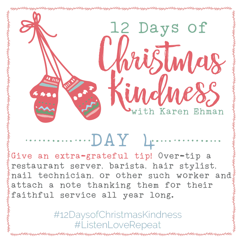 Join @Karen_Ehman to #ListenLoveRepeat for #12DaysOfChristmasKindness + Giveaways!
