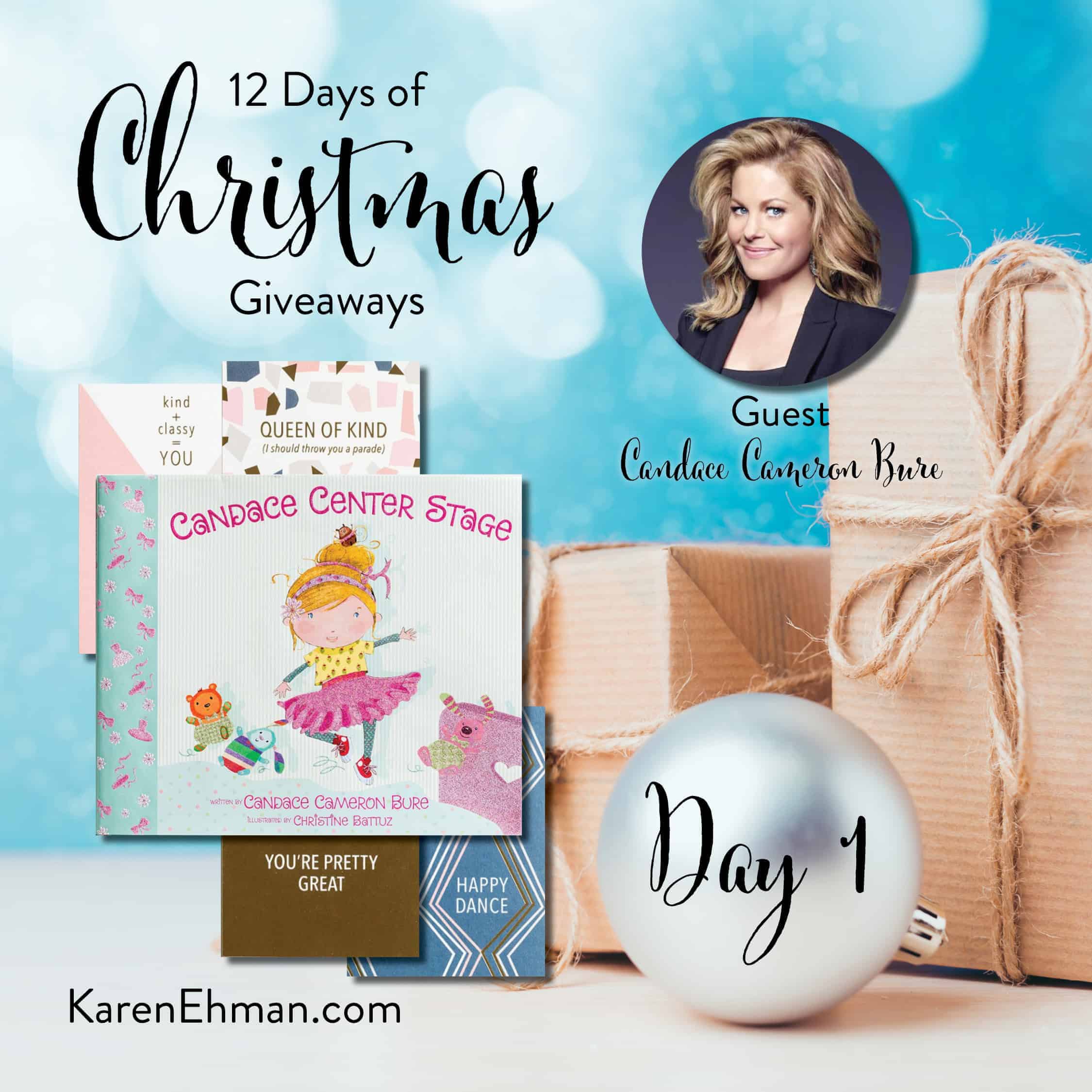 Day 1 of 12 Days of Christmas Giveaways (with Candace Cameron Bure)