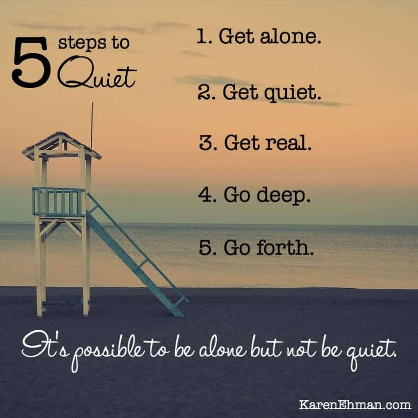 Five Steps to Quiet