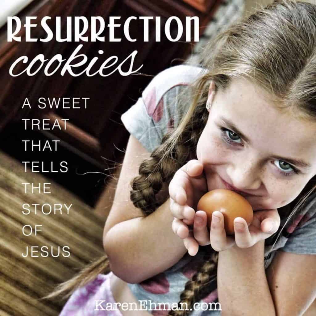 Resurrection Cookies are a sweet treat that tells the story of Jesus the night before Easter.