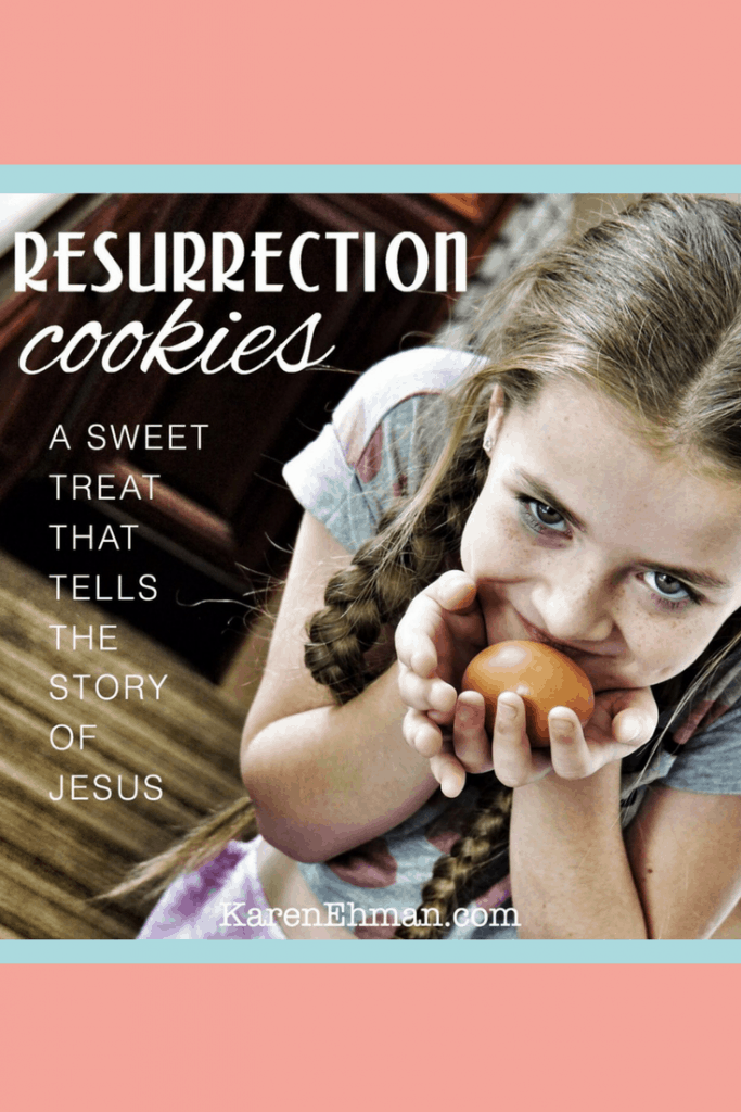 Resurrection cookies are a sweet treat that tells the story of Jesus. Get the details and recipe at karenehman.com.