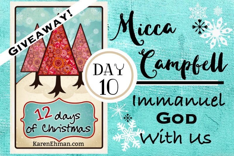 10th Day of Christmas Giveaways with Micca Campbell