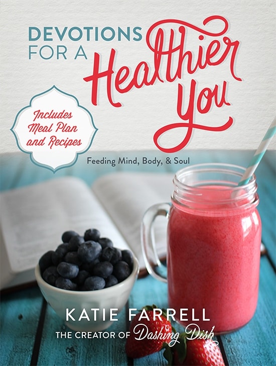 Devotions for a healthier you by Katie Farrell