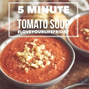 Delicious 5 minute tomato soup w/ parmesan croutons on #LoveYourLifeFriday from karenehman.com