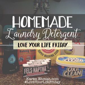 Homemade Laundry Detergent for #LoveYourLifeFriday with Sarah Lundgren