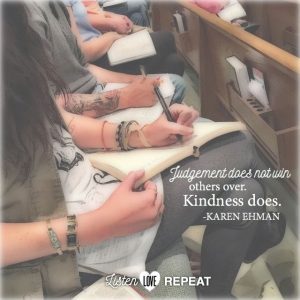 Judgement doesn't win others over. Kindness does. Karen Ehman in her newest book Listen, Love, Repeat: Other-Centered Living in a Self-Centered World.