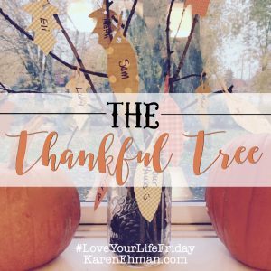 DIY Thankful Tree with Lauren Henderson for #LoveYourLifeFriday at karenehman.com. Perfect for Thanksgiving or year-round. Click here for tutorial.
