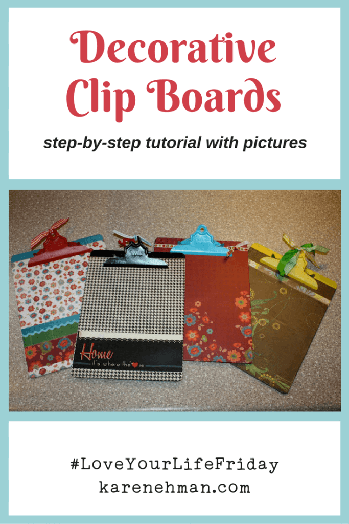 DIY Decorative Clip Boards tutorial by Chessa Moore for Love Your Life Friday at karenehman.com.