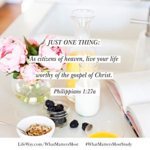 What Matters Most, a LifeWay Women's Bible Study on Philippians by Karen Ehman. #whatmattersmoststudy