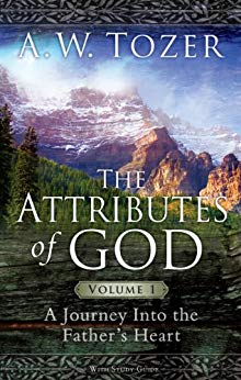 The Attributes of God Volume 1: A Journey into the Father's Heart by A.W. Tozer. #LoveYourLifeFriday Essentials at karenehman.com.