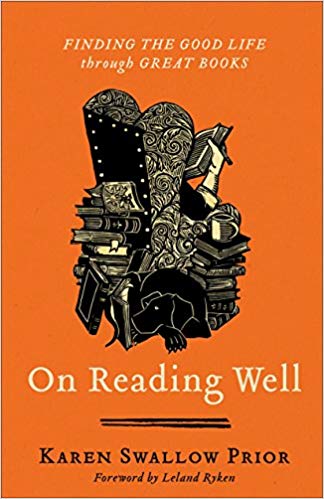 On Reading Well: Finding the Good Life through Great Books by Karen Swallow Prior. 1 of 5 books recommended by Karen Ehman for National Book Lovers Day.
