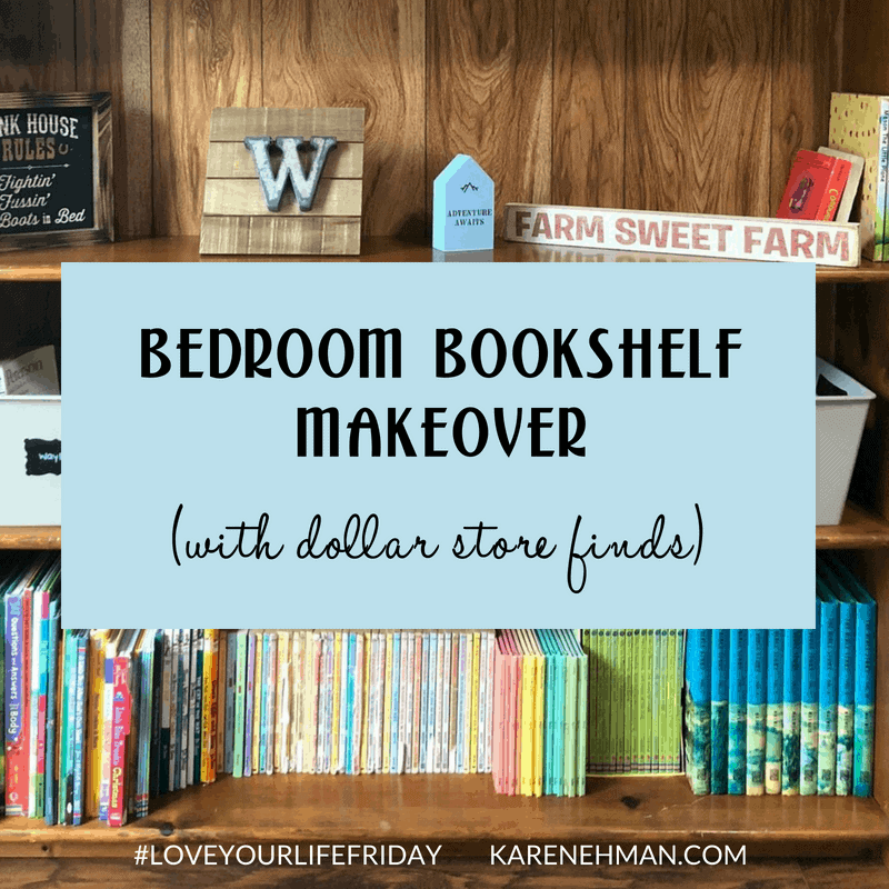 Bedroom Bookshelf Makeover with Dollar Store Finds by Amanda Wells @thefarmwyfe for #LoveYourLifeFriday at karenehman.com.