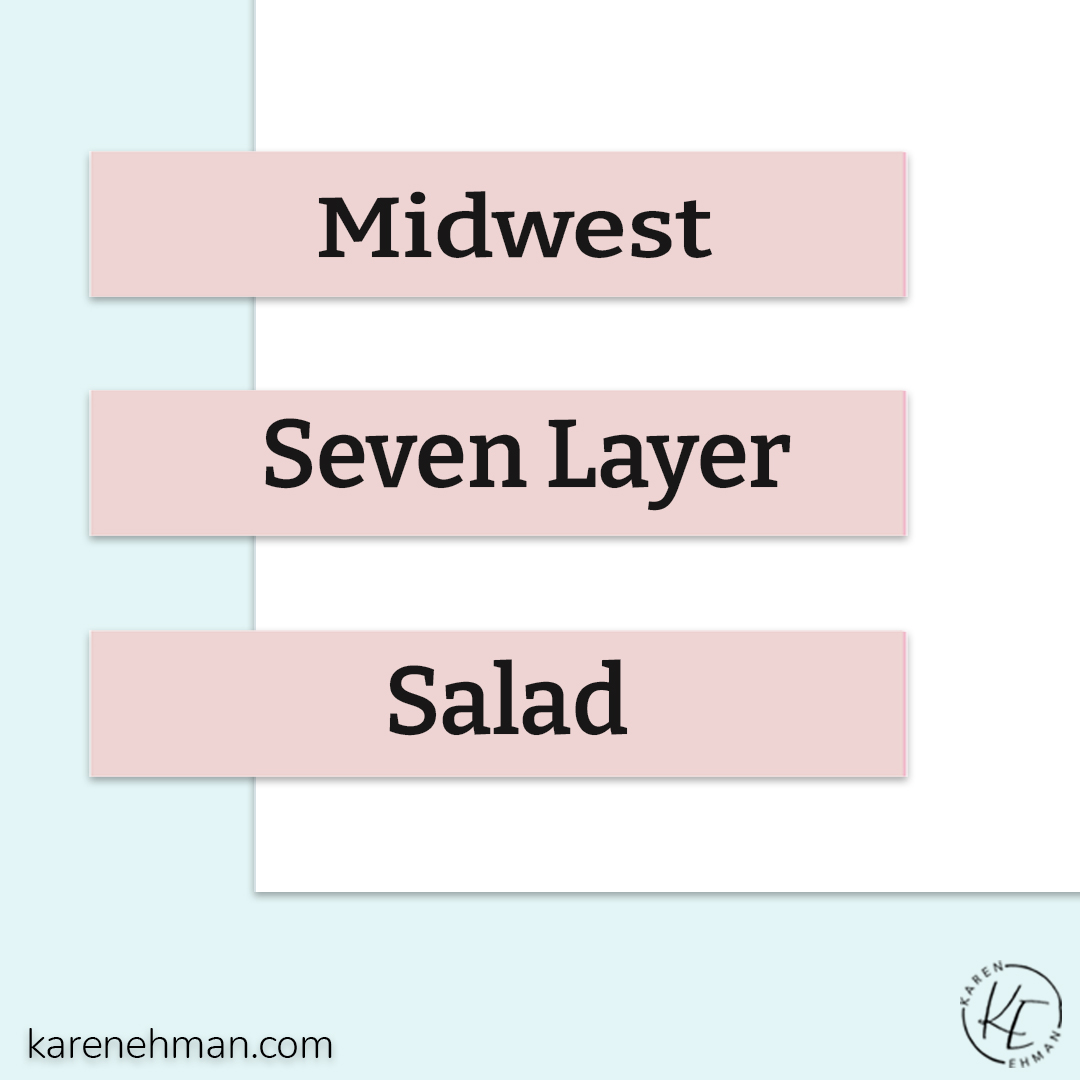 Midwest Seven Layer Salad