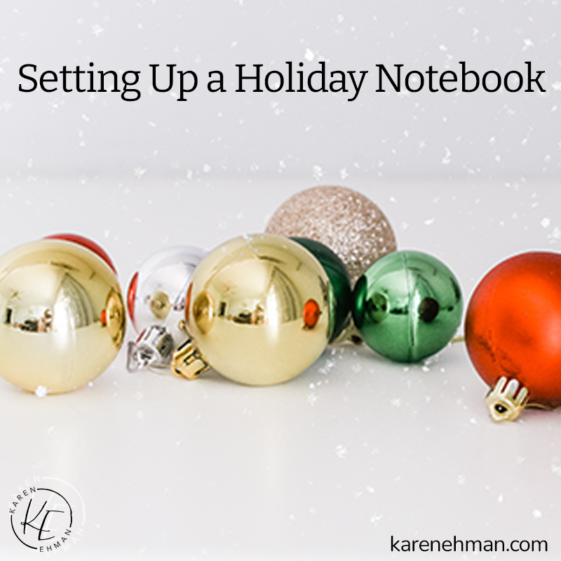 Setting Up a Holiday Notebook