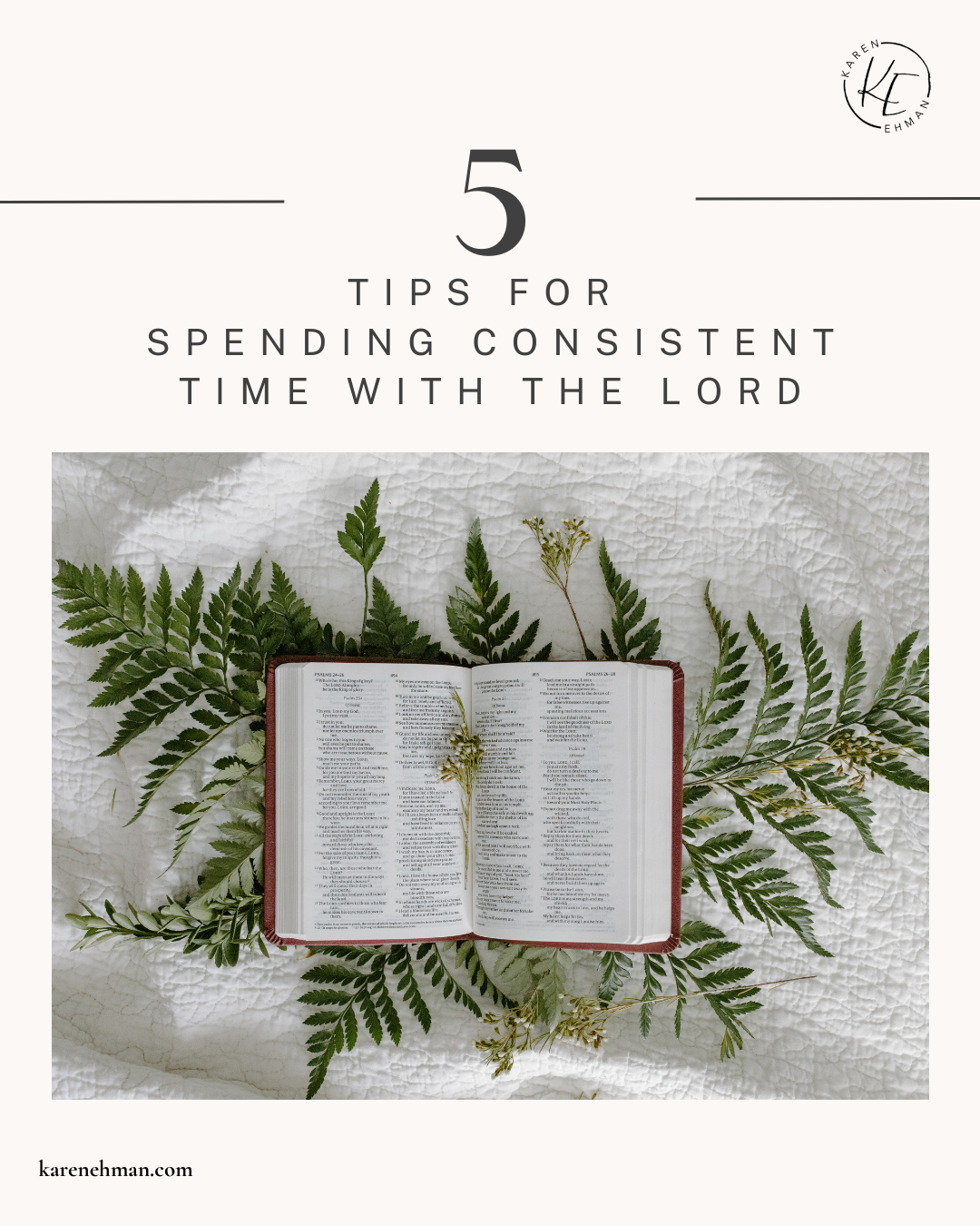 Top 5 Tips for Developing a Consistent Time with God Each Day