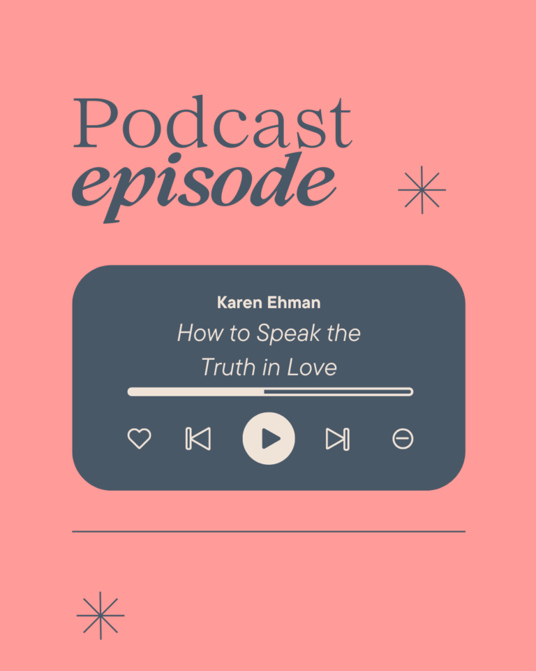 How to Speak the Truth in Love